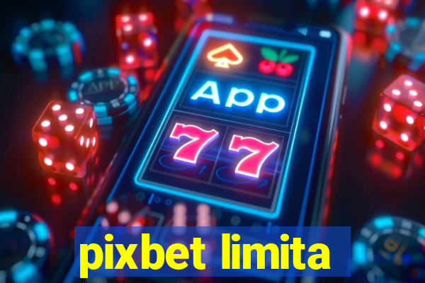 pixbet limita